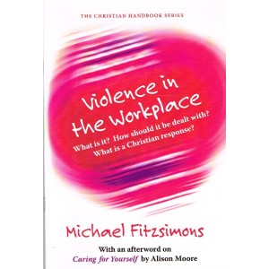 Violence In The Workplace by Michael Fitzsimons